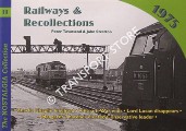 Railways & Recollections 1975 by TOWNSEND, Peter & STRETTON, John